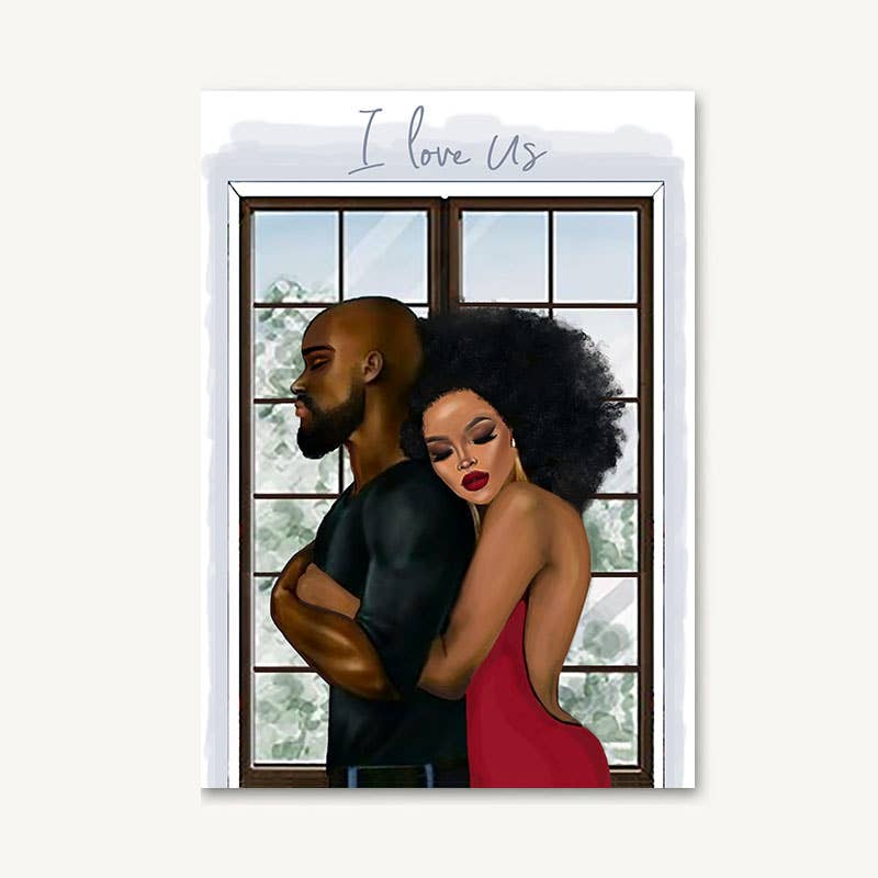 I Love Us Greeting Card